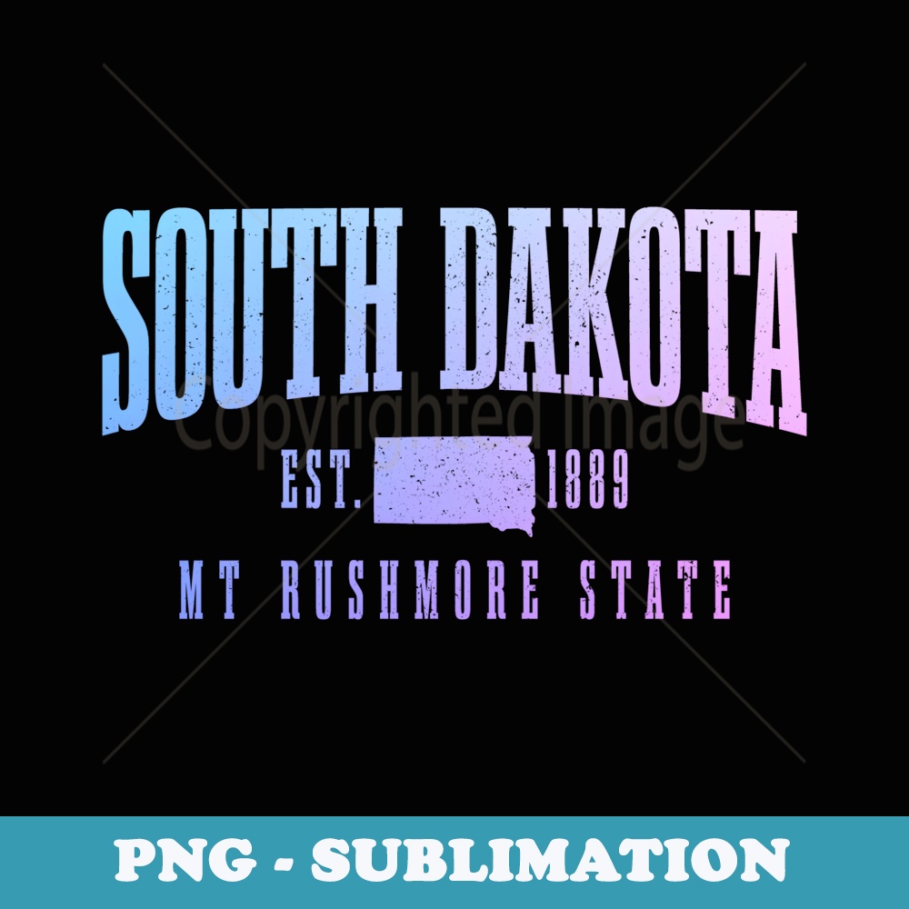 South Dakota Est. 1889 Mt Rushmore State Map Vintage Pride - Stylish Sublimation Digital Download