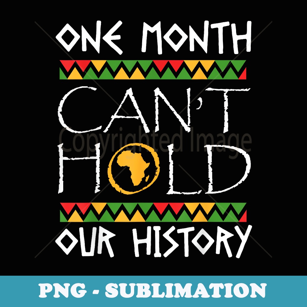 Black History Month Dashiki African Pride Heritage Quotes - Sublimation Digital Download