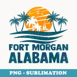 fort morgan alabama beach al retro holiday vacation souvenir - png transparent sublimation file