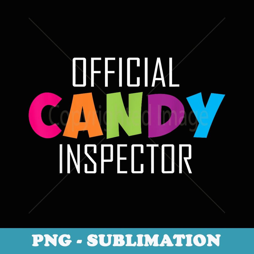 Official Candy Inspector Funny Halloween Candy Costume - PNG Sublimation Digital Download