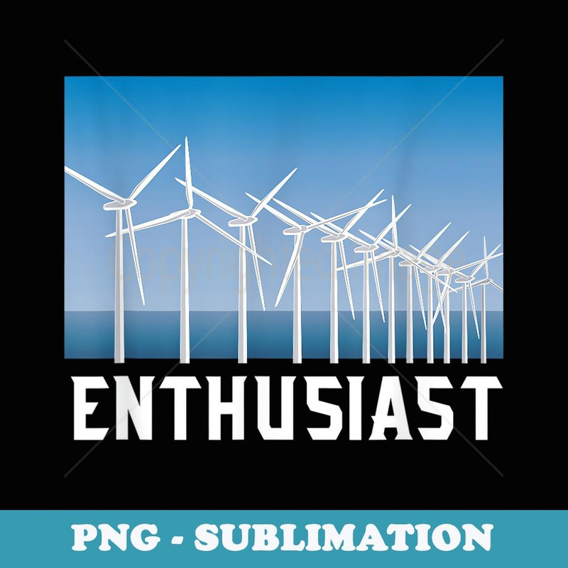 Windmill Renewable Energy Enthusiast Wind Turbine 1 - High-Resolution PNG Sublimation File