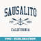 Sausalito CA Vintage Navy Crossed Oars & Boat Anchor - Sublimation PNG File