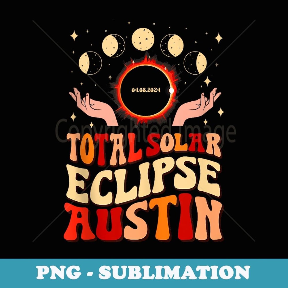Total Solar Eclipse 2024 Austin Texas April 8 Vintage women - Creative Sublimation PNG Download