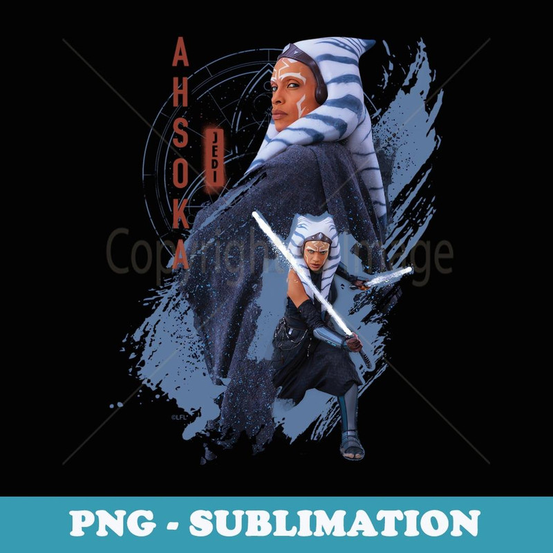 Star Wars Ahsoka Tano Jedi Ready Disney+ - Professional Sublimation Digital Download