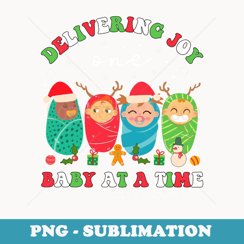 Labor and Delivery Nurse Christmas Delivering Joy Baby Nurse - Sublimation Digital Download