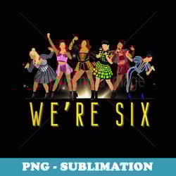 were six queens musical theatre theater musicals - high-resolution png sublimation file