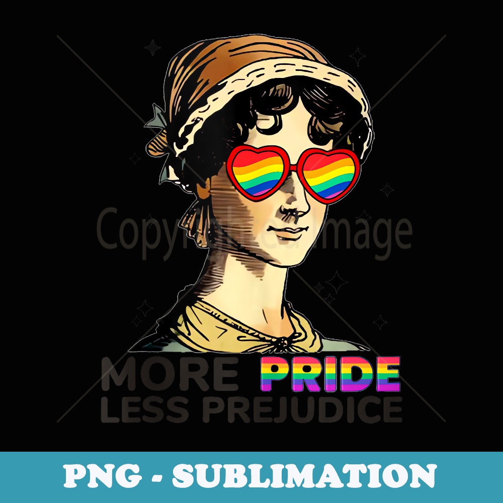 More Pride Less Prejudice LGBT Pride Month - Exclusive PNG Sublimation Download