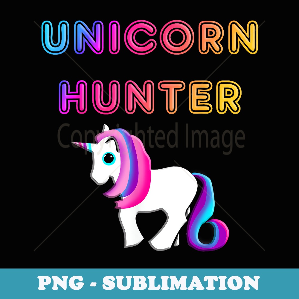 Unicorn Hunter - PNG Sublimation Digital Download