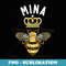 Mina Name Mina Birthday s Queen Crown Bee Mina - Instant PNG Sublimation Download