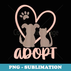 cute adopt rescue dog rescue cat foster adoption month - instant png sublimation download