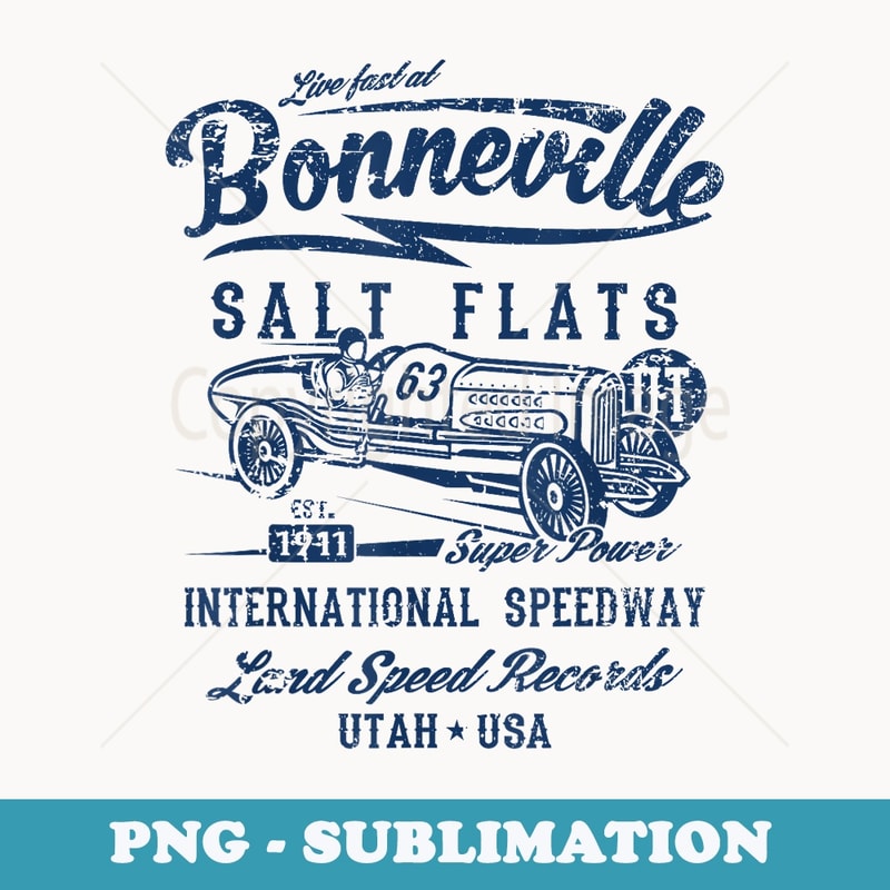 Bonneville Salt Flats Utah Speedway Distressed Design - Unique Sublimation PNG Download