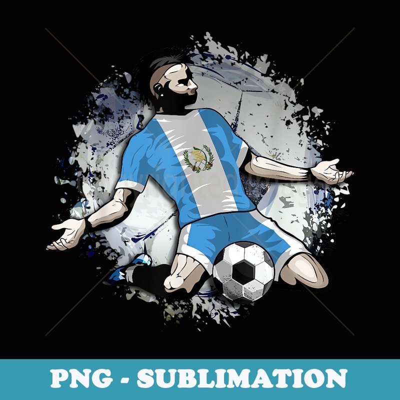 Guatemala Soccer Guatemalan National Flag Football Lovers - Aesthetic Sublimation Digital File