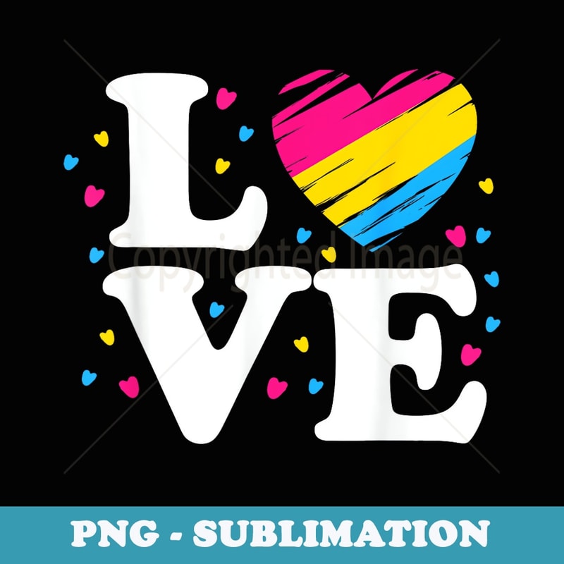 Pan Pride Month Flag Love Pansexual - PNG Sublimation Digital Download