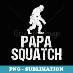 papa squatch vintag retro daddy - retro png sublimation digital download