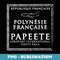 Papeete Tahiti Passport Stamp Vacation Travel - PNG Transparent Sublimation File