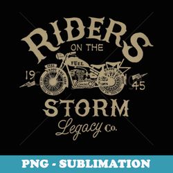 riders on the storm - signature sublimation png file