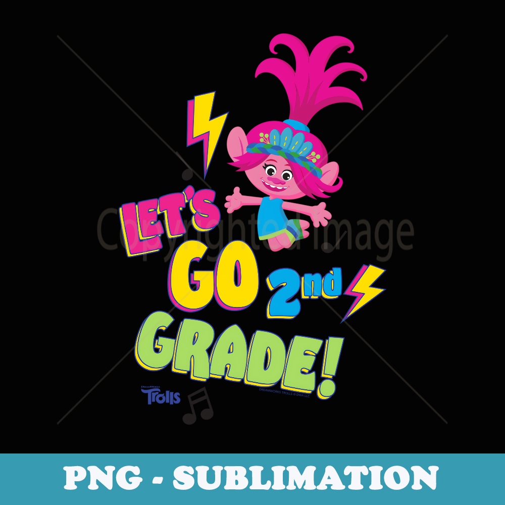 DreamWorks Trolls Letu2019s Go 2nd Grade Poppy - Exclusive PNG Sublimation Download