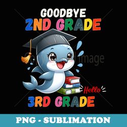 goodbye 2nd grade hello 3rd grade funny dolphin boys - elegant sublimation png download