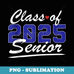 graduation class of 2025 senior back to school 2025 present - retro png sublimation digital download