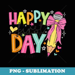 happy first day back to school teacher student kindergarten - signature sublimation png file