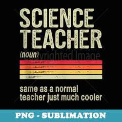 vintage science teacher back to school funny science teacher - creative sublimation png download