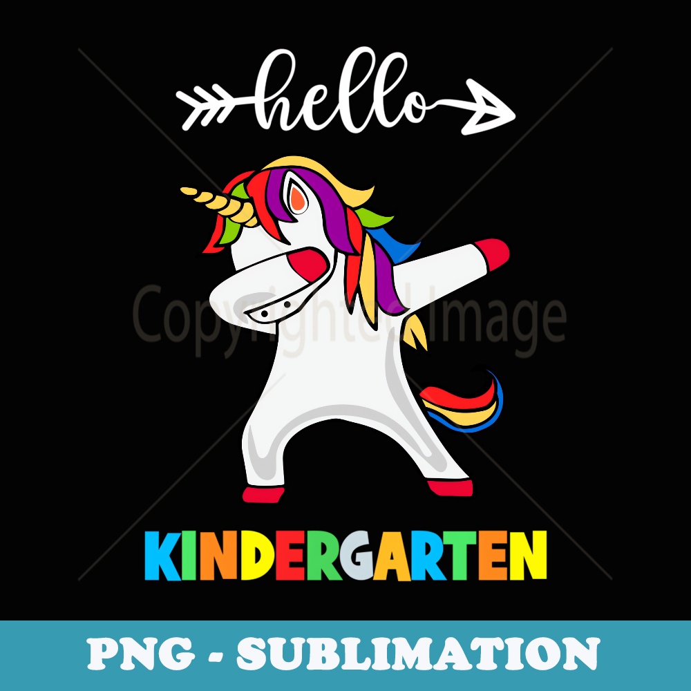 Hello Kindergarten Unicorn Dab Back to School Kinder Teacher - Decorative Sublimation PNG File