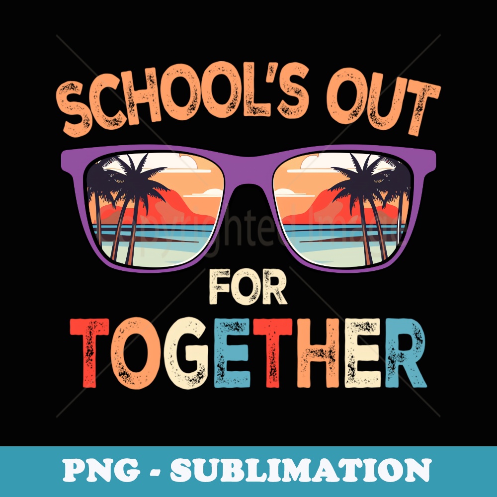 Retro Last Day of School Teacher School Out for Summer - Sublimation Digital Download