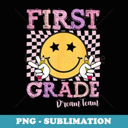 smile face retro first grade dream team back to school - professional sublimation digital download