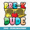 Pre K Dude Preschool Kindergarten Student Back to School - Digital Sublimation Download File