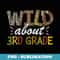 Wild About Third Grade Safari Jungle Back To School - Modern Sublimation PNG File