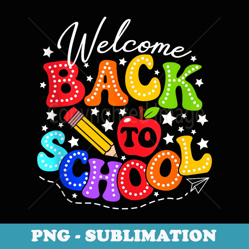 Retro Groovy Welcome Back to School Student Teacher Tie Dye - Instant Sublimation Digital Download