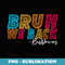 Bruh We Back Bus Drivers Teacher First Day of School Groovy - Premium Sublimation Digital Download