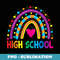 High School Rainbow Girls Boys Teacher Team Squad - PNG Sublimation Digital Download