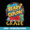 Ready To Explore 10th Grade Girls & Boys First day Of School - Professional Sublimation Digital Download