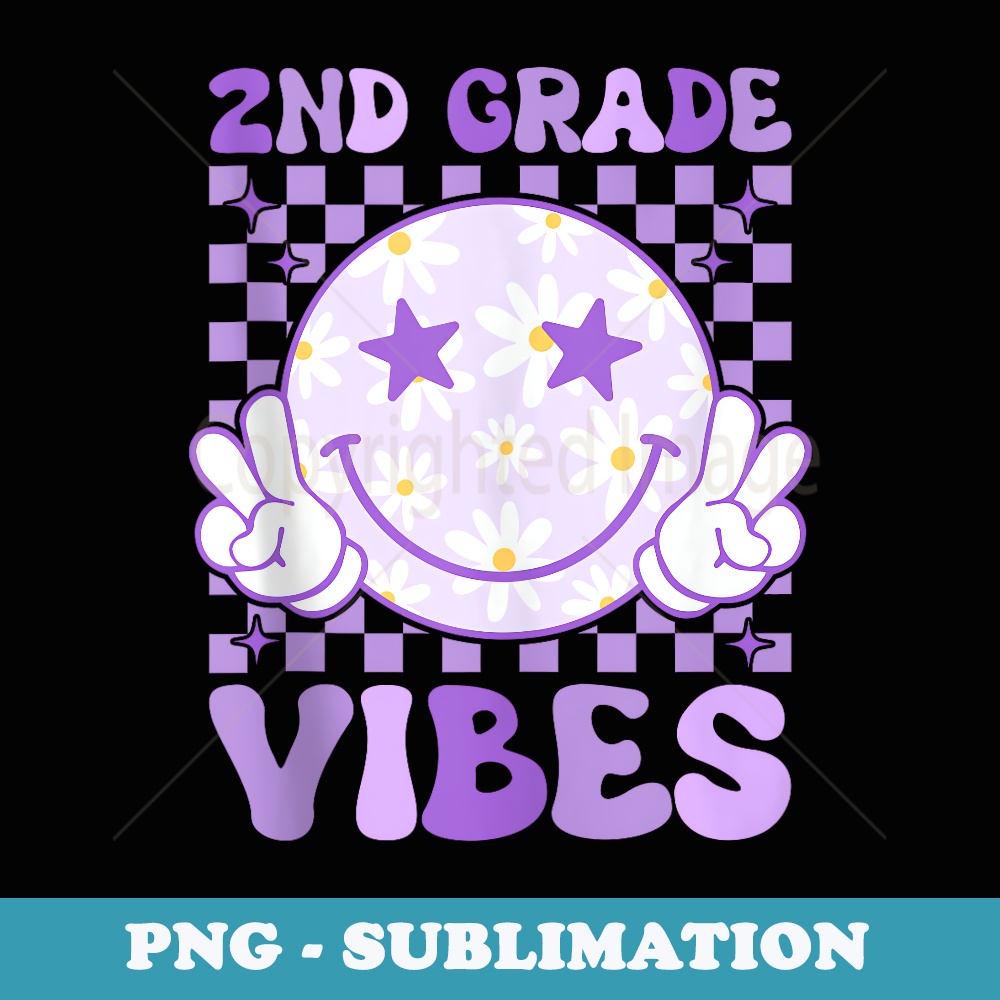 2nd Grade Vibes Groovy First Day of School Second grade - Elegant Sublimation PNG Download