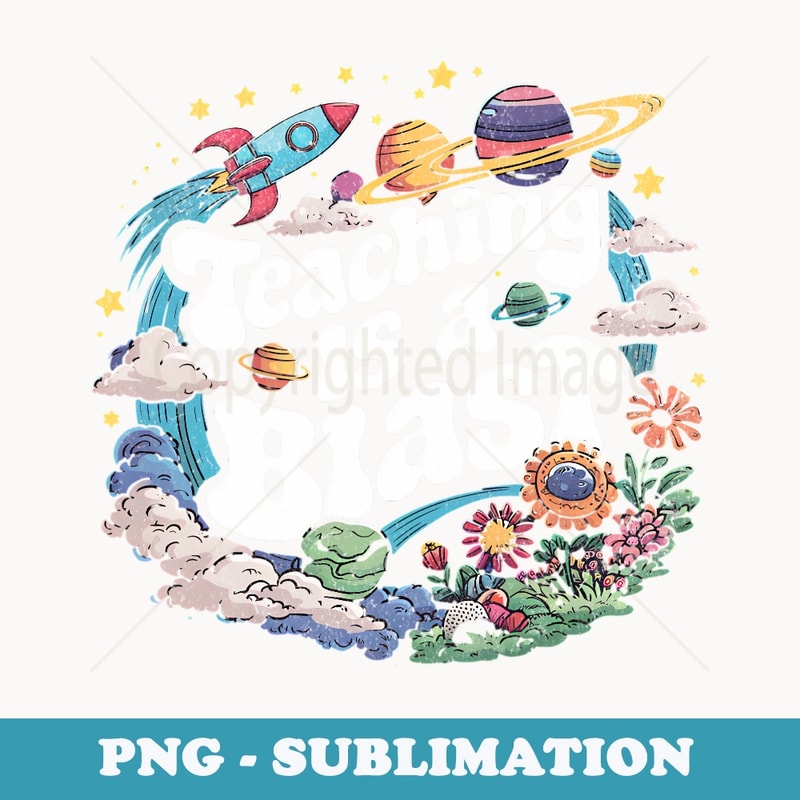 TEACHING IS A BLAST BACK TO SCHOOL SCHOOL TEACHER STUDENTS - Elegant Sublimation PNG Download