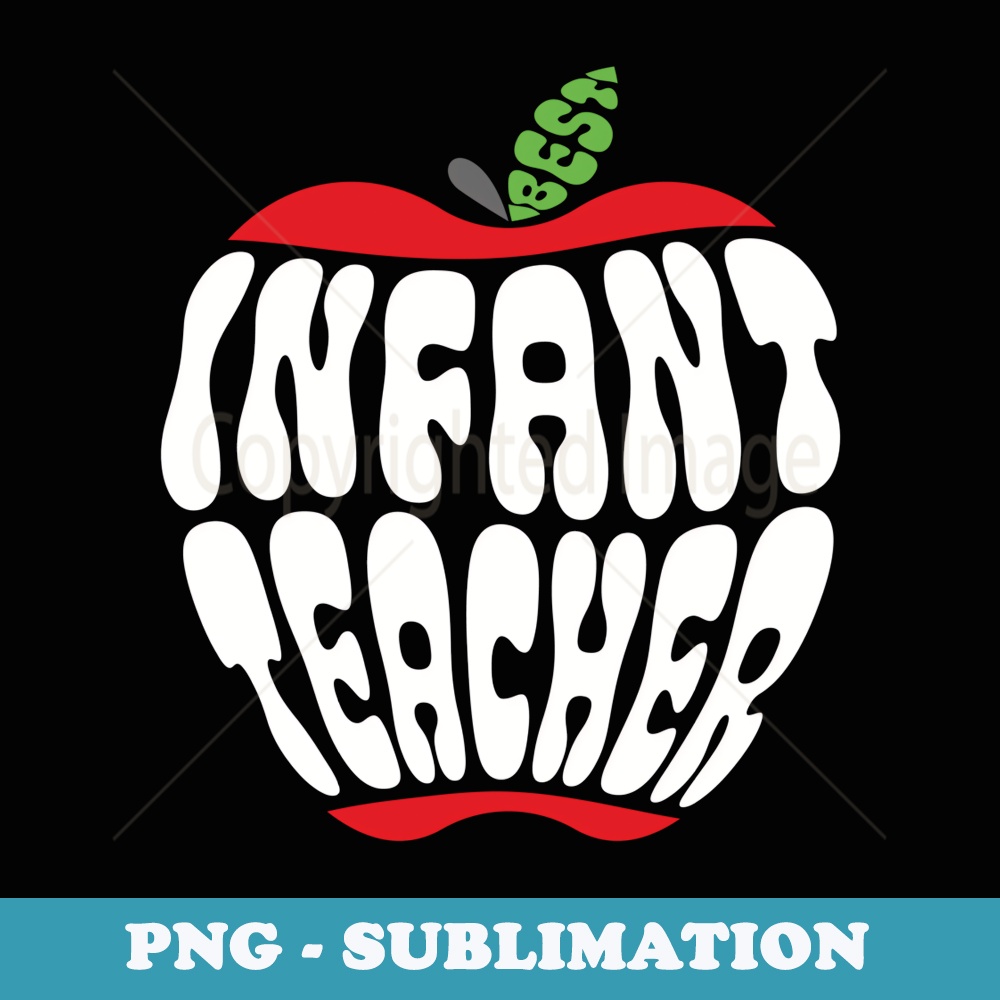 Infant Room Teacher Daycare Provider back to school Team - Premium Sublimation Digital Download