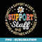 Support Staff Appreciation Week Vintage Retro Back to School - PNG Sublimation Digital Download