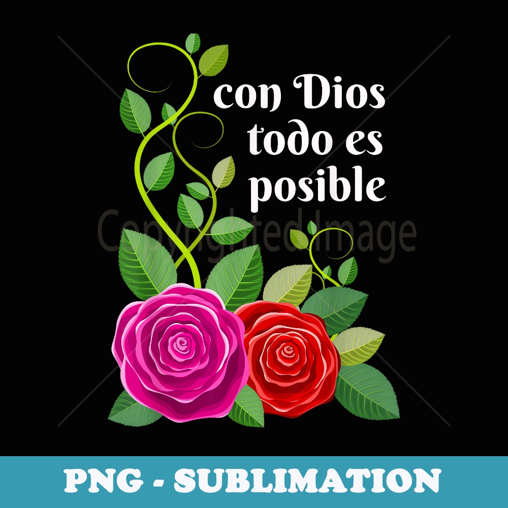 Christian Bible Verse in Spanish Con Dios Todo Es Posible - PNG Transparent Sublimation Design