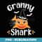Granny Shark Funny Halloween Grandma - Sublimation PNG File