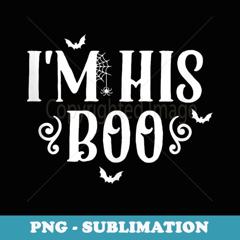 Im His Boo Halloween Matching Couples Costume - PNG Transparent Sublimation Design