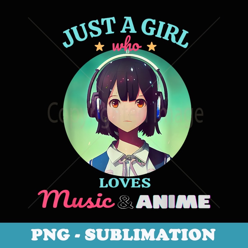 Cute Lofi Anime Girl Headphone Aesthetic Who loves Music - Digital Sublimation Download File