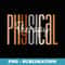 Physical Therapist Physical Therapy - Signature Sublimation PNG File