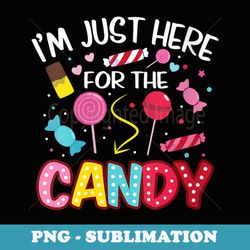 s im just here for the candy halloween cute lollipop sweets - stylish sublimation digital download