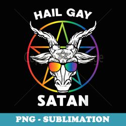 hail gay satan funny lgbt devil gay ally halloween devil - artistic sublimation digital file