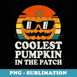 coolest pumpkin in the patch toddler boys halloween - unique sublimation png download