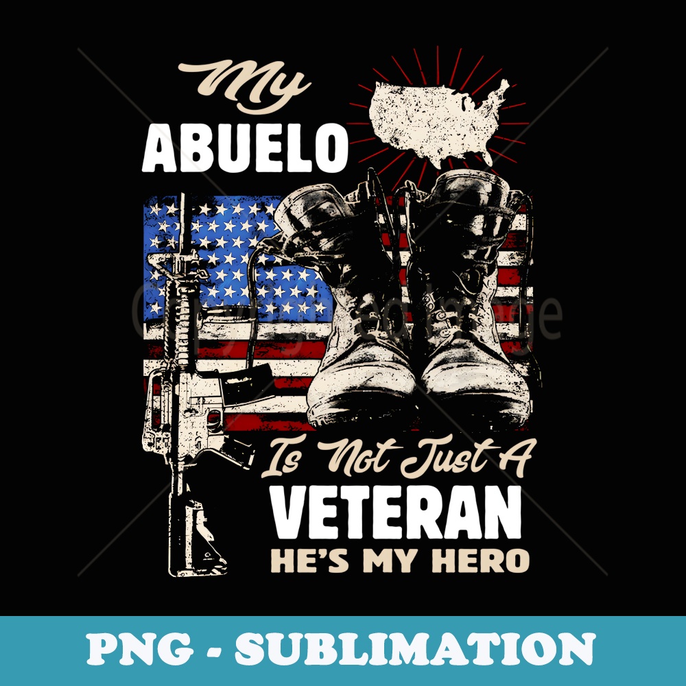 Veteran Abuelo Grandpa USA Flag 4th Of July - Instant PNG Sublimation Download