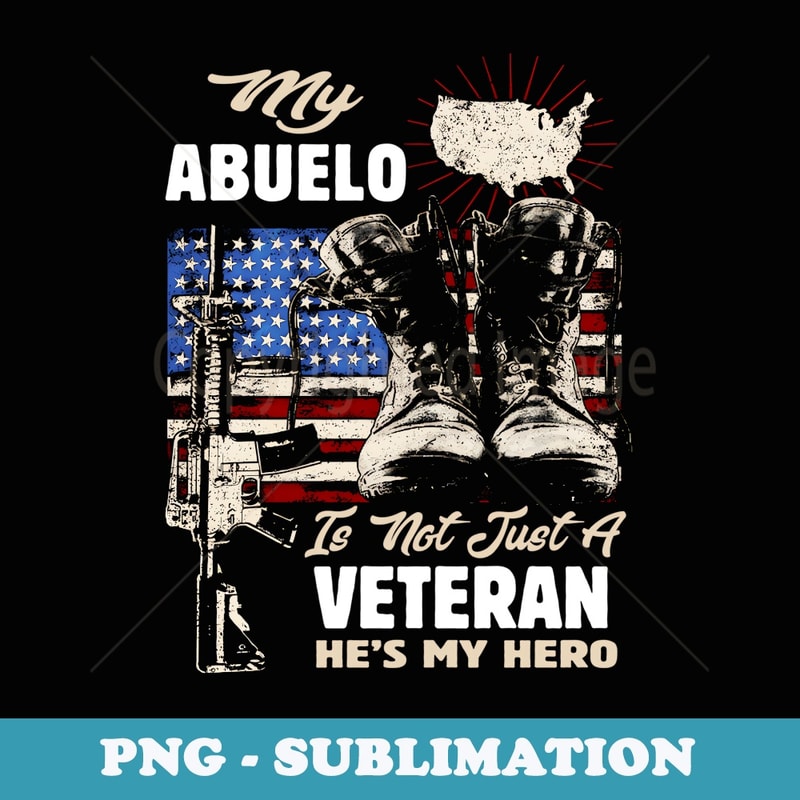 Veteran Abuelo Grandpa USA Flag 4th Of July - Instant PNG Sublimation Download