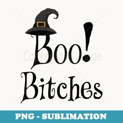 boo bitches funny halloween witch idea - retro png sublimation digital download