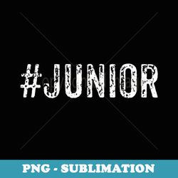 junior eleventh grade student or teacher trendy - creative sublimation png download